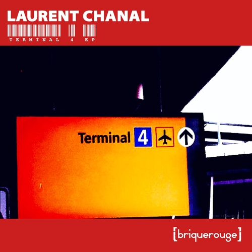 Laurent Chanal - Terminal 4 [BR221]